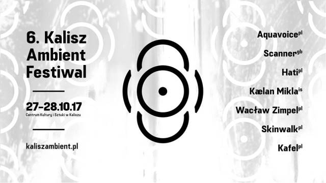 Kalisz Ambient Festiwal