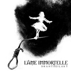 L'Âme Immortelle - Drahtseilakt (CD)